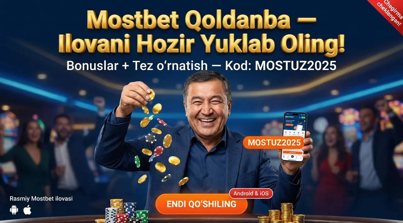 Mostbet Qoldanba — Android va iOS Uchun Yuklab Olish